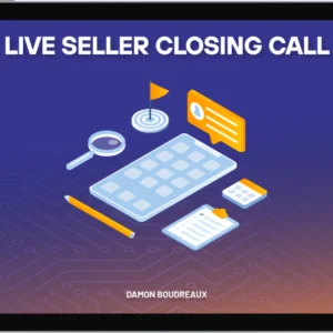 Live Seller Closing Call